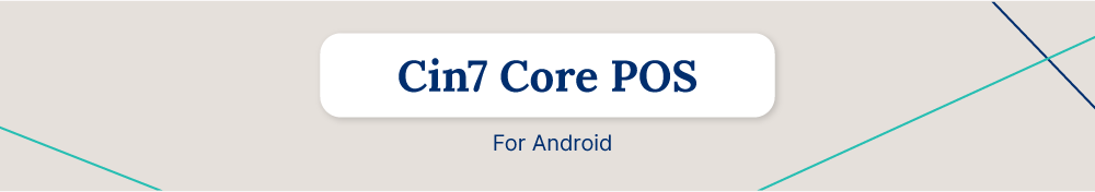 A CTA for Cin7 Core’s POS app for Android.